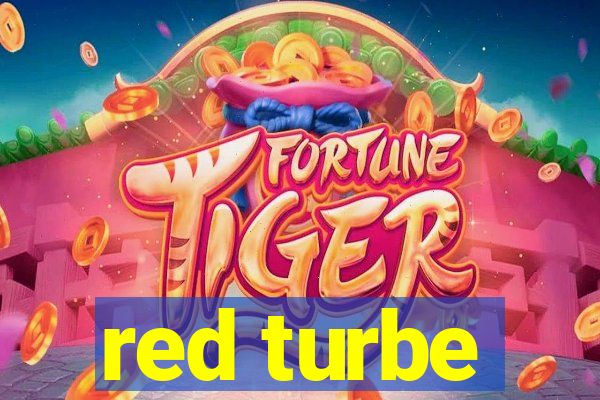 red turbe